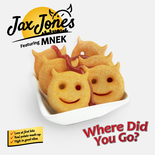 Listen to Where Did You Go? by Jax Jones in Jax Jones - Where Did You Go?  playlist online for free on SoundCloud
