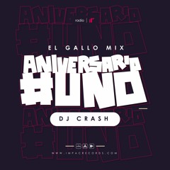 El Gallo Mix DJ Crash IR Radio