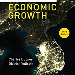 Get EBOOK EPUB KINDLE PDF Introduction to Economic Growth by  Charles I. Jones &  Dietrich Vollrath