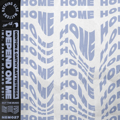 Depend On Me (Danny Howard Extended Edit)