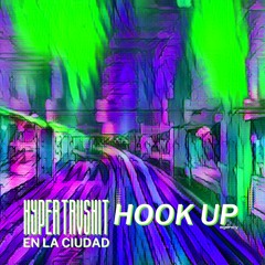 QX PREMIERE: Hyper Trvshit - En La Ciudad (Original Mix) [HOOK UP]