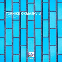 Tornike Okriashvili - One Day ( Original Mix )