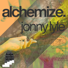 Alchemize (LATEST RELEASE)