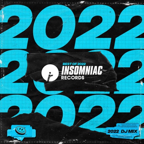 Insomniac Records: 2022 (DJ Mix)