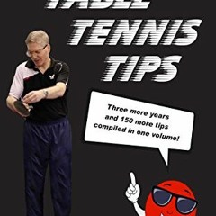 READ EPUB KINDLE PDF EBOOK More Table Tennis Tips by  Larry Hodges 🎯