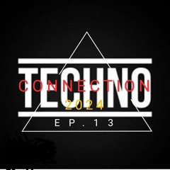 TechnO ConnectioN EP.13 - Dj Héctor - VoLuMeN 238 - 15.03.2024