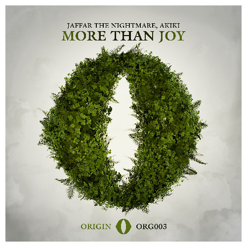 ORG003 - JAFFAR THE NIGHTMARE, AKIKI - More Than Joy (Original mix)