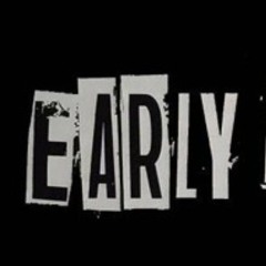 early