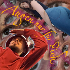 Augen nur für dich  (Free Download)