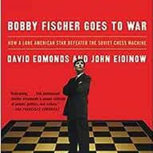 Bobby Fischer Goes to War