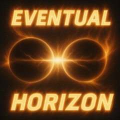 Eventual Horizon (UNZ VIP)