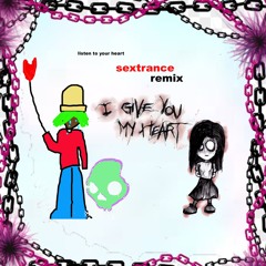listen to your heart <3 (sextrance remix)