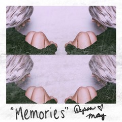 Memories - Alyssa May