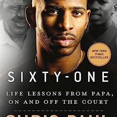 $% Sixty-One, Life Lessons from Papa, On and Off the Court $Online%