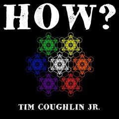 Tim Coughlin Jr. "Anyone Or Anything"