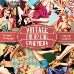 EBOOK Vintage Pin Up Girl Ephemera: 100+ Cutout and Collage pieces