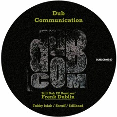 Frenk Dublin - Azalea [Skruff Remix] [DUBCOM034D]