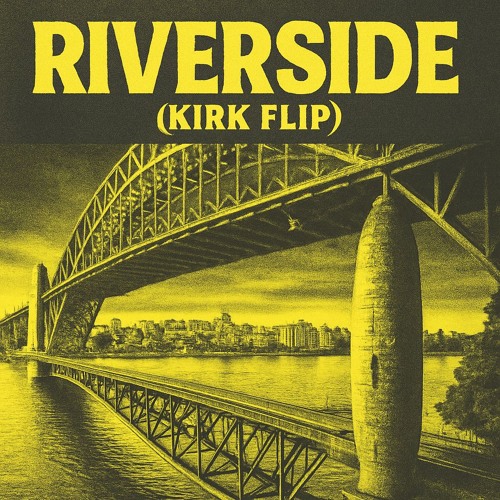 Riverside (KIRK Flip)