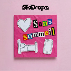 SkiDropz - Sans Sommeil (Sin Pijama French Cover)
