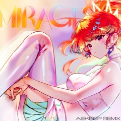 Takanashi Kiara - Mirage (AEkeep Remix)