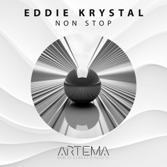 Eddie Krystal - Non Stop (ARTEMA RECORDINGS)