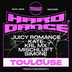 KATE - BOILER ROOM HARD DANCE - TOULOUSE