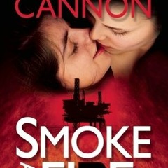 PDF/Ebook Smoke and Fire BY : Julie   Cannon