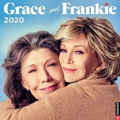⚡PDF⚡ Grace and Frankie 2020 Wall Calendar