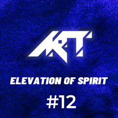 AR7H - Elevation Of Spirit Episode 12 - #upliftingtrance