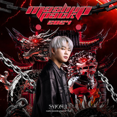 2024 HARD DANCE MASHUP PACK by SATOSHI (20K)