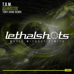 T.O.M. - Magnetic (Tony Hang Remix) [LSR032]