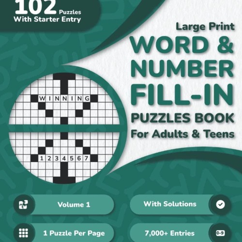 pdf Word And Number Fill In Puzzles Book for Adults: 100+ Large Print Word And