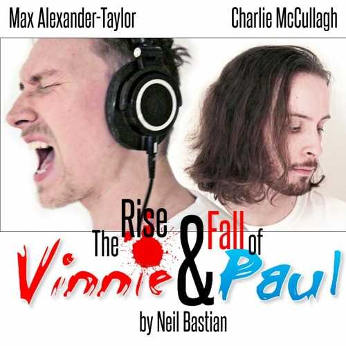 The Rise and Fall of Vinnie & Paul by Neil Bastian