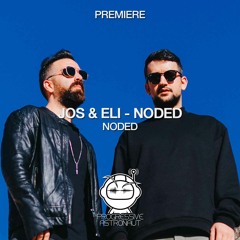 PREMIERE: Jos & Eli - Noded (Original Mix) [Stil Vor Talent]