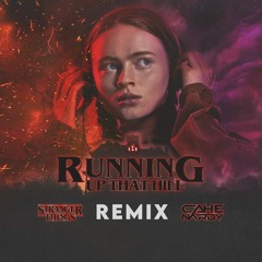 Stranger Things - Running Up That Hill - (CAHE NARDY REMIX)