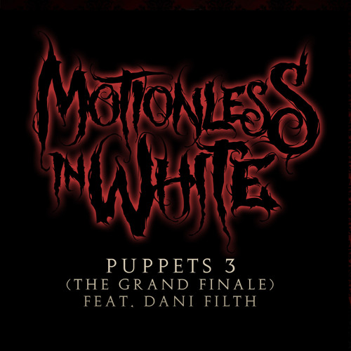 Puppets 3 (The Grand Finale)