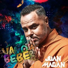 Juan Magan - Vamo' A Beber (Dj Arenas & Antonio Colaña 2021 Edit)(Copyright)