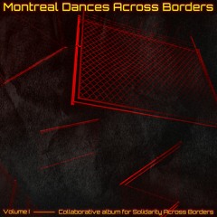 PREMIERE - Police Des Moeurs - Hirondelle (Montreal Dances Across Borders)