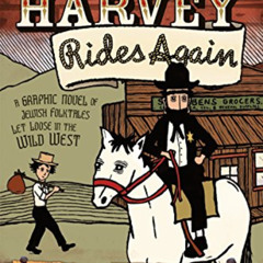 [Download] KINDLE 🎯 Rabbi Harvey Rides Again: A Graphic Novel of Jewish Folktales Le