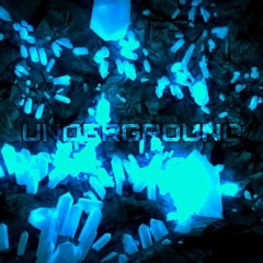 Underground