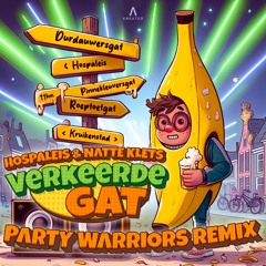 Natte Klets - Verkeerde Gat (Party Warriors Hardstyle Carnaval Remix) [Gratis / free download] 😬