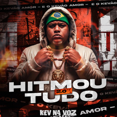 Hitmou Tudo 2.0: Toma na Tcheca / Na Pica Ela Destroi / Me Fode Bem / Debochado / Sexo Bolado no Golf Roubado