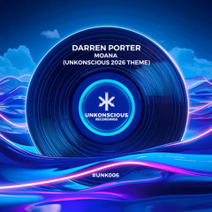 Darren Porter - Moana (Unkonscious Theme 2026)