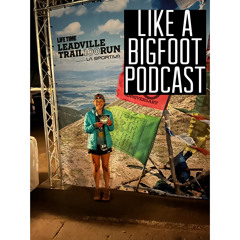 #356: Emily Wanless 2 -- Leadville, High Lonesome, Bloody Knees, Educating Through Ultrarunning