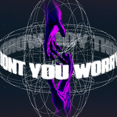 Don't you worry-G30 (Free Download)