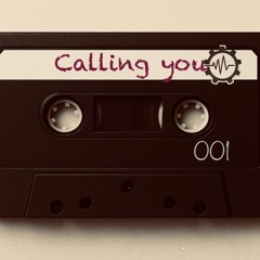 Calling you