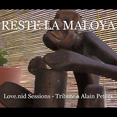 [ RESTE LA MALOYA ] Tribute a Alain Peters (Produced by Chris Arles Music)