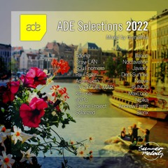 ADE Selections 2022 - Mixed by myni8hte (DJ Mix) [SMLDADE22]