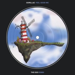 Gorillaz – Feel Good Inc. (The Ego Remix)