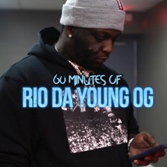 60 Minutes Of Rio Da Yung OG